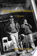 Running with Walker a memoir /