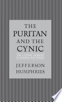 The puritan and the cynic : moralists and theorists in French and American letters /