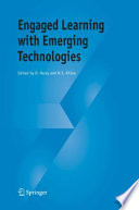 Engaged Learning with Emerging Technologies