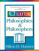 Chronological and thematic charts of philosophies and philosophers /
