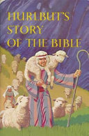 Story of the Bible : for young and old : a continuous narrative of the Scriptures told in one hudred sixty-eght storie /