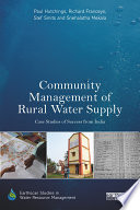 Community management of rural water supply : case studies of success from India /