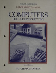 Laboratory manual for use with computers the user perspective /
