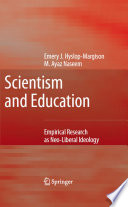 Scientism and Education Empirical Research as Neo-Liberal Ideology /