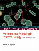 Mathematical modeling in systems biology an introduction /