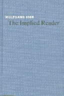 The implied reader : patterns of communication in prose fiction from bunyan to beckett /