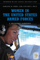 Women in the United States armed forces : a guide to the issues /