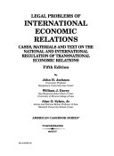 Legal problems of international economic relations : cases, materials, and text on the national and international regulation of transnational economic relations /
