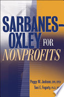 Sarbanes-Oxley for nonprofits a guide to gaining competitive advantage /