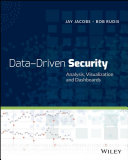 Data-driven security : analysis, visualization and dashboards /