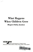 What happens when children grow /