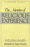 The varieties of religious experience /