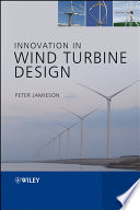 Innovation in wind turbine design