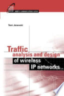 Traffic analysis and design of wireless IP networks