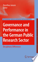Governance and Performance in the German Public Research Sector Disciplinary Differences /