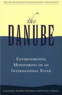 The Danube environmental monitoring of an international river /