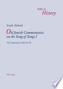 Old Jewish commentaries on the Song of Songs I the commentary of Yefet ben Eli /