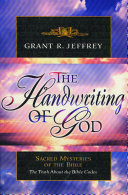The handwriting of God : sacred mysteries of the Bible /