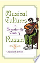 Musical cultures in seventeenth-century Russia