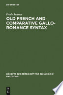 Old French and comparative Gallo-Romance syntax