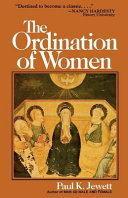 The ordination of women : an essay on the office of Christian ministry /