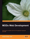 MODx web development building dynamic web sites with the PHP application framework and CMS /