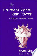 Children's rights and power charging up for a new century /