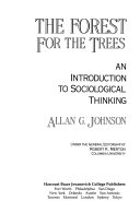 The forest for the trees : an introduction to sociological thinking /