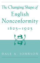 The changing shape of English nonconformity, 1825-1925