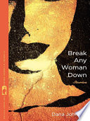 Break any woman down stories /