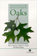 The ecology and silviculture of oaks