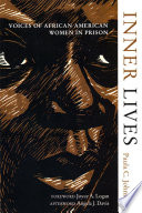 Inner lives voices of African American women in prison /
