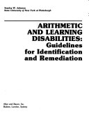 Arithmetic and learning disabilities : guidelines for identification and remediation /