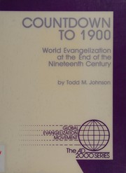 Countdown to 1900 : world evangelization at the end of the nineteenth century /