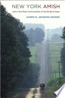 New York Amish life in the plain communities of the Empire State /