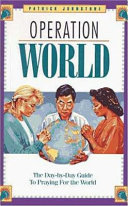Operation world : a day-by-day guide to praying for the world /