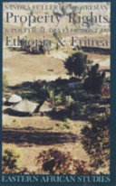 Property rights and political development in Ethiopia and Eritrea, 1941-74 /