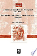 Economic liberalisation and development in Africa