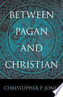 Between Pagan and Christian /