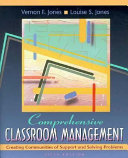 Comprehensive classroom management : creating communities of support and solving problems /