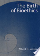 The birth of bioethics