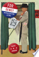 FDR, Dewey, and the election of 1944