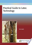 Practical guide to latex technology