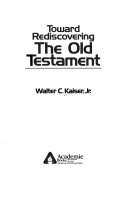 Toward rediscovering the old testament /
