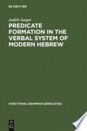 Predicate formation in the verbal system of modern Hebrew