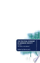 The political economy of Japanese society : the State or Market? /