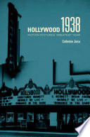 Hollywood 1938 motion pictures' greatest year /