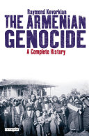 The Armenian genocide a complete history /