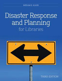 Disaster response and planning for libraries