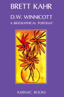 D.W. Winnicott a biographical portrait /